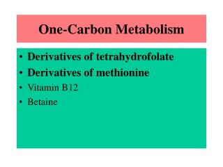 One-Carbon Metabolism