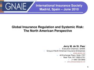 Global Insurance Regulation and Systemic Risk: The North American Perspective