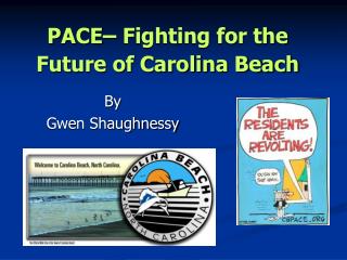 PACE– Fighting for the Future of Carolina Beach