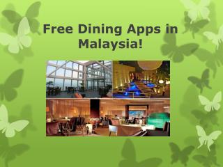 Free Dining App in Malaysia
