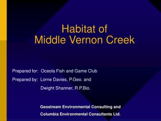 Habitat of Middle Vernon Creek