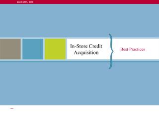 In-Store Credit Acquisition