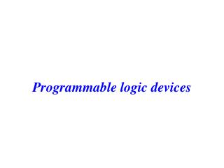 Programmable logic devices