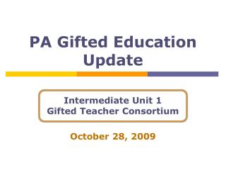 PA Gifted Education Update