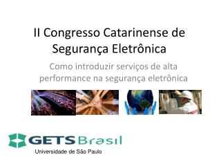 II Congresso Catarinense de Segurança Eletrônica