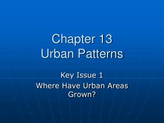 Chapter 13 Urban Patterns