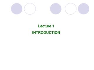Lecture 1 INTRODUCTION