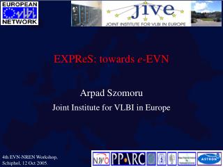 EXPReS: towards e -EVN