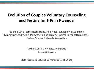 Evolution of Couples Voluntary Counseling and Testing for HIV in Rwanda