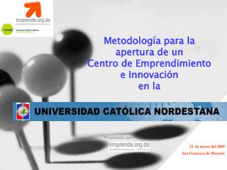 Metodología para la apertura de un Centro de Emprendimiento e Innovación en la