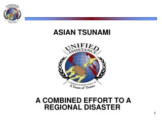 A COMBINED EFFORT TO A REGIONAL DISASTER
