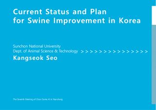 Current Status and Plan for Swine Improvement in Korea