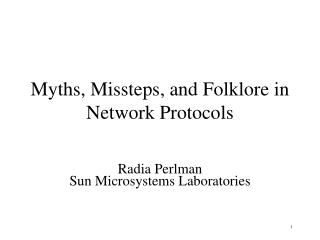 Myths, Missteps, and Folklore in Network Protocols