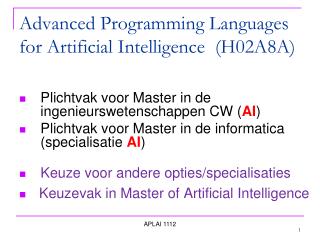 Advanced Programming Languages for Artificial Intelligence (H02A8A)
