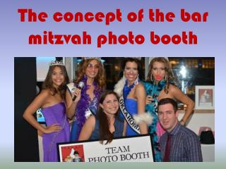 The concept of the bar mitzvah photo booth