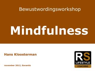 Bewustwordingsworkshop Mindfulness