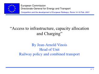 “Access to infrastructure, capacity allocation and Charging”