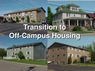 Transition to Off-Campus Housing