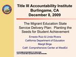 Title III Accountability Institute Burlingame, CA December 8, 2009
