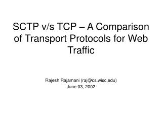SCTP v/s TCP – A Comparison of Transport Protocols for Web Traffic