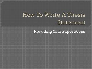 how to develop a thesis statement powerpoint