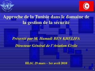 Approche de la Tunisie dans le domaine de la gestion de la sécurité
