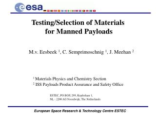 Testing/Selection of Materials for Manned Payloads