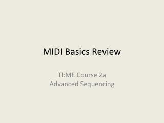 MIDI Basics Review