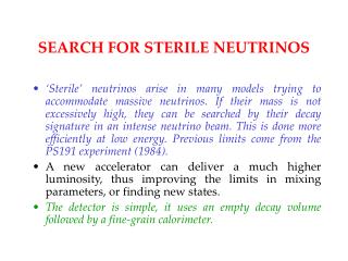 SEARCH FOR STERILE NEUTRINOS
