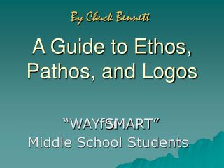 A Guide to Ethos, Pathos, and Logos