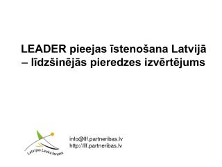 LEADER pieejas īstenošana Latvijā – līdzšinējās pieredzes izvērtējums