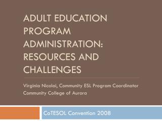 Adult education program administration: Resources and challenges