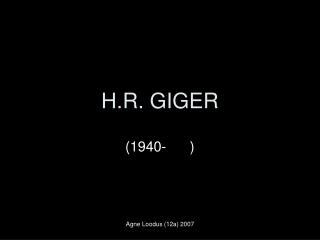 H.R. GIGER