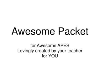 Awesome Packet