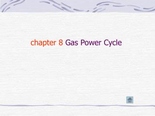 chapter 8 Gas Power Cycle