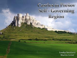 Castles in Prešov Self - Governing Region