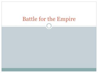 Battle for the Empire