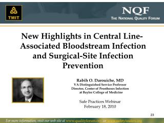 New Highlights in Central Line- Associated Bloodstream Infection and Surgical-Site Infection Prevention