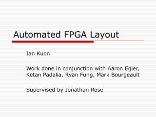 Automated FPGA Layout