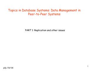 Topics in Database Systems: Data Management in Peer-to-Peer Systems