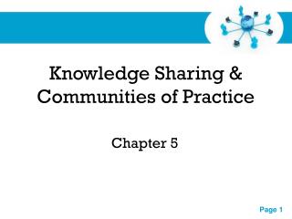 Knowledge Sharing &amp; Communities of Practice