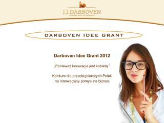 Darboven Idee Grant 2012 „Ponieważ innowacja jest kobietą.” Konkurs dla przedsiębiorczych Polek