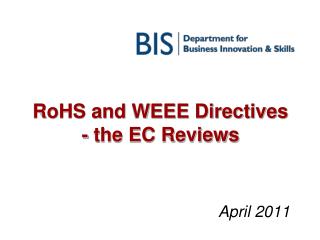 RoHS and WEEE Directives - the EC Reviews
