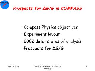 Prospects for ΔG/G in COMPASS