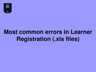 Most common errors in Learner Registration (.xls files)