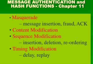 MESSAGE AUTHENTICATION and HASH FUNCTIONS - Chapter 11