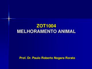 ZOT1004 MELHORAMENTO ANIMAL