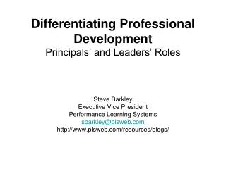 Differentiating Professional Development Principals’ and Leaders’ Roles
