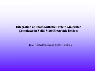 Integration of Photosynthetic Protein Molecular Complexes in Solid-State Electronic Devices