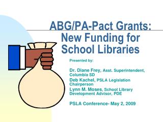 ABG/PA-Pact Grants: New Funding for School Libraries